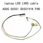 ЖК FHD LVDS кабель для Asus GX501 GX501VIK GX501VK GX501VI разъем 1422-02NX0AS видео на экране ноутбука EDP LVD кабель 30 контактов