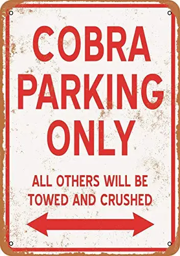 

Bar Pub Home Vintage Look Reproduction 12X8 Quality Cobra Parking Only,Garage Man Cave Sign Decor Home Road Sign Hazard Labels A