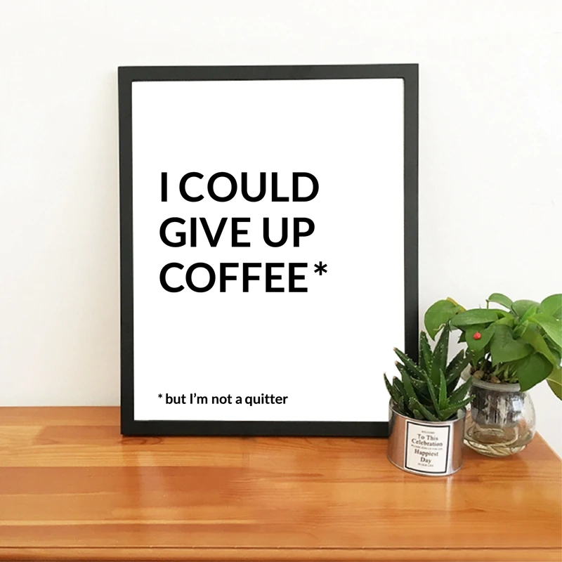 

Funny Coffee Quotes Prints Coffee Bar Wall Art Poster Decor Modern Minimalist Black White Art Canvas Painting Office Wall Decor
