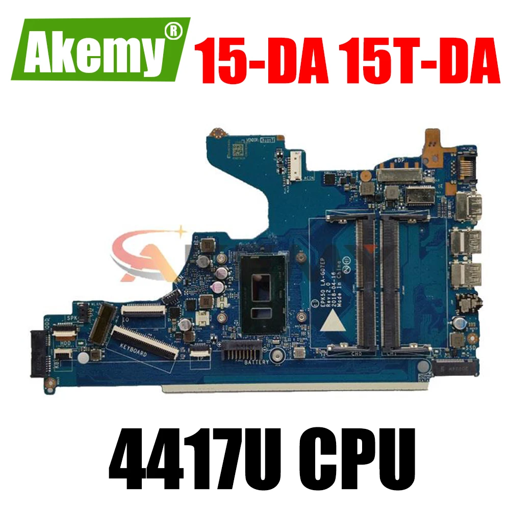 

LA-G07EP для HP 15-DA 15T-DA Материнская плата ноутбука с процессором SRESH 4417U DDR4 100% протестирована ОК
