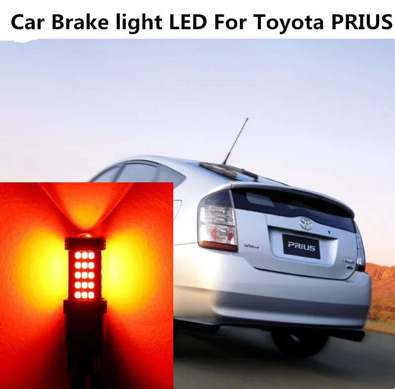 

Car Brake light LED For Toyota PRIUS 2005-2009 Taillight modification 12V 10W 6000K