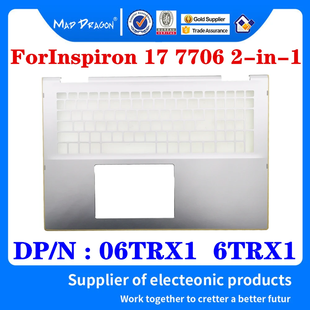 Barato Nuevo 06TRX1 6TRX1 460.0JX05 0001 Para Dell Inspiron 17 7706 2-en-1 De Sustitución De La Computadora Portátil Palmrest Cubierta Superior C De Plata