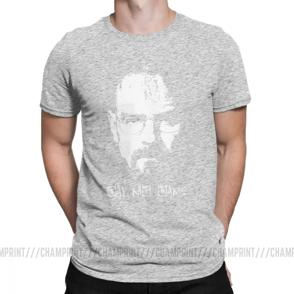 Серый Say My Name Breaking Bad Walter белая футболка для мужчин хлопковая крутая футболка футболки с круглым вырезом одежда с коротким рукавом 4XL 5XL - Цвет: Серый