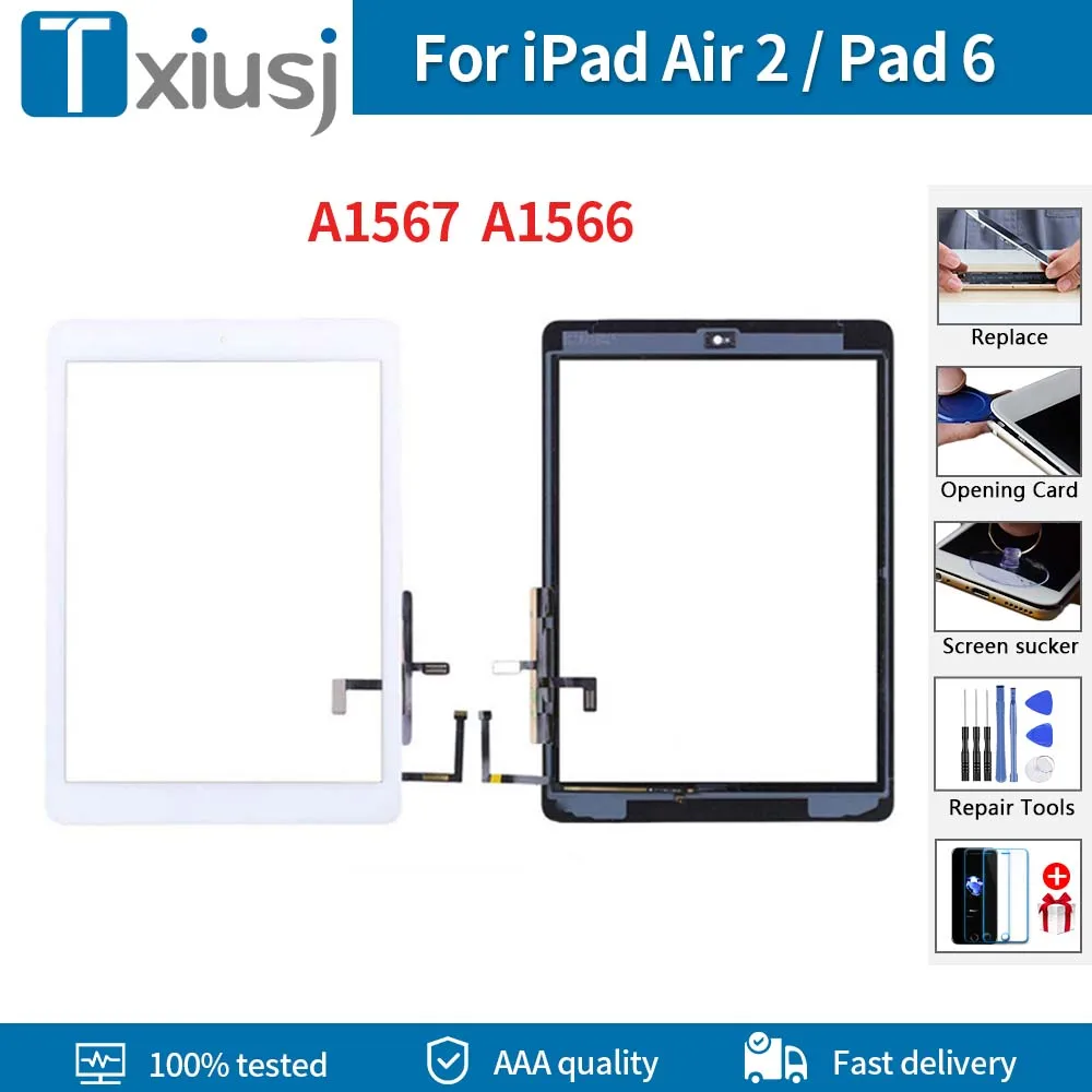 

Original For ipad 6 Air2 A1567 A1566 Touch Screen Digitizer+Home Button+Flex Cable +Adhesive For iPad 5 Air A1474 A1475 A1476