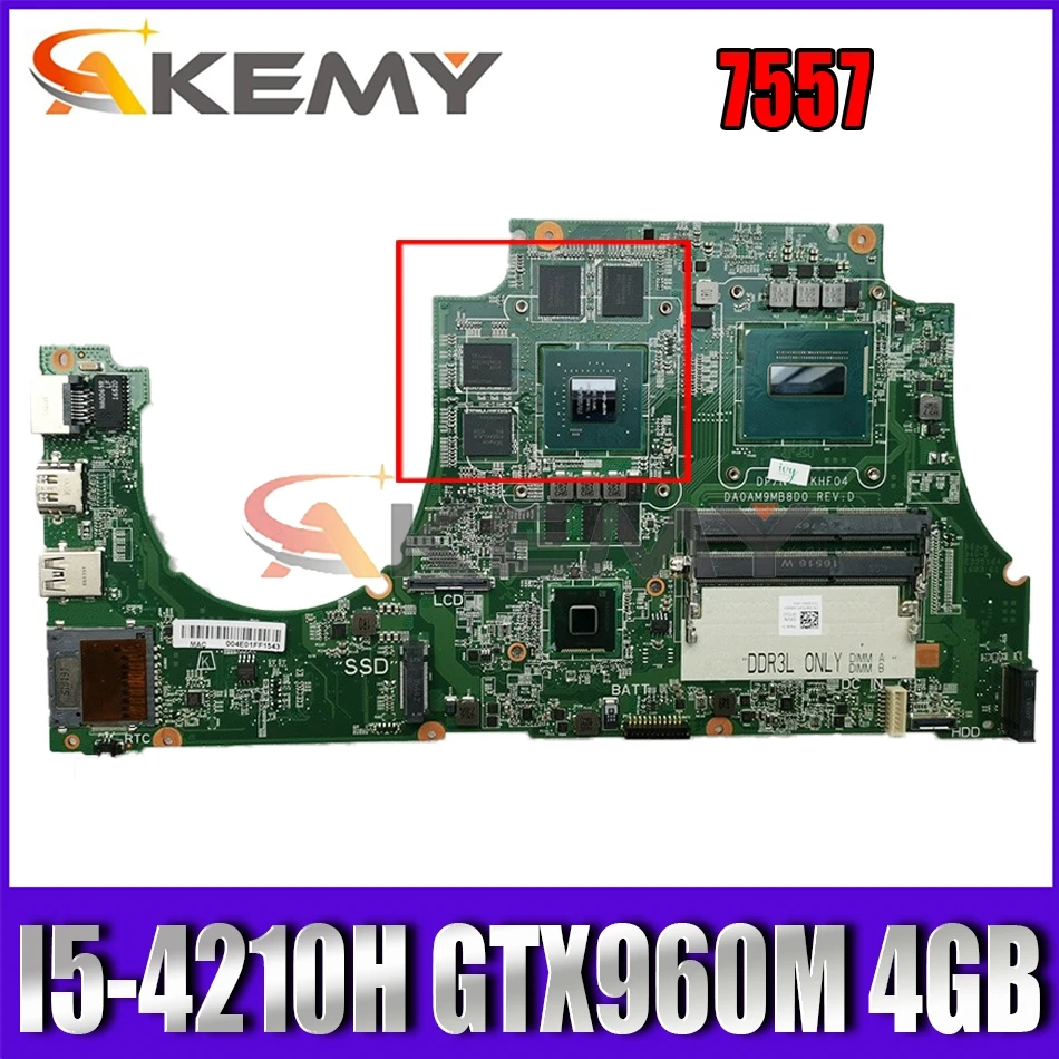 

Akemy новый бренд для Dell Inspiron 7557 материнская плата I5-4210H GTX960M 4 Гб KHF04 DA0AM9MB8D0 CN-0WTDX5 WTDX5 материнская плата 100% тестирование