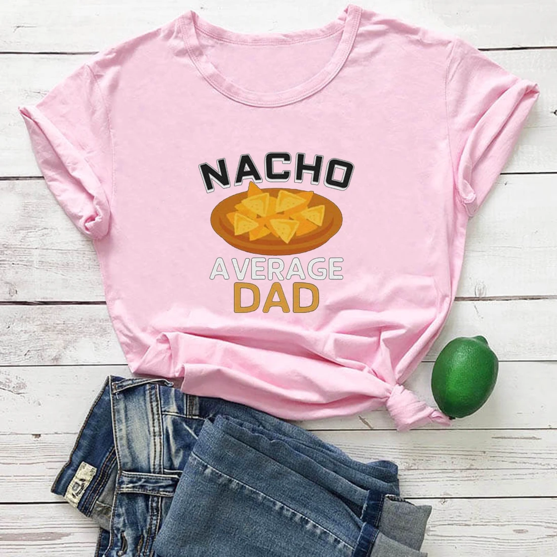 

NACHO AVERAGE DAD Tide Tee Shirt Femme Cute Shirt Tops for Women Tshirt Harajuku Streetwear Summer Round Neck Women T-shirts