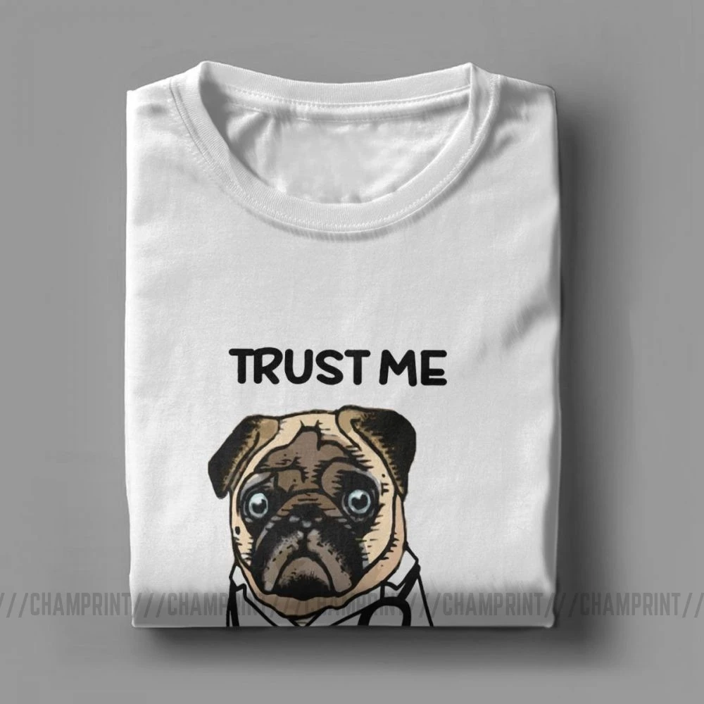 Trust Me I'm A Dogtor Pug Awesome футболки для мужчин Забавный Юмор Мопс Life Doctor одежда летние