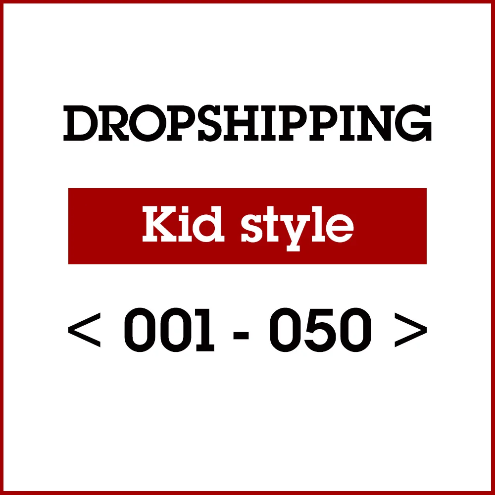 

Us Dropship Link Kids Style 001-Style 050