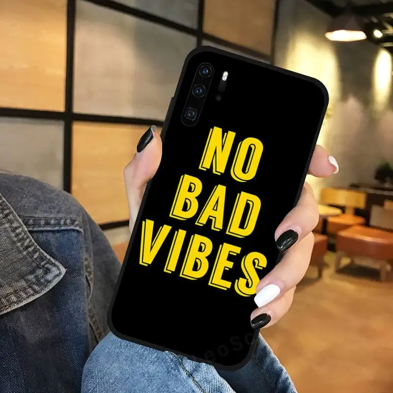 

No Bad Vibes color Text Phone Case For Huawei NOVA 2 2i 2s 3i 4 4e 5 plus P10 lite 20 P20 pro honor10