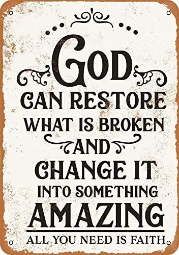 

God Can Restore What is Broken Vintage Metal Sign