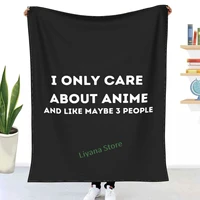 i only care about anime throw blanket 3d printed sofa bedroom decorative blanket children adult christmas gift
