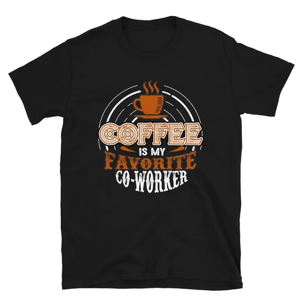 

Coffee Favorite Tshirt Short-Sleeve Unisex T-Shirt