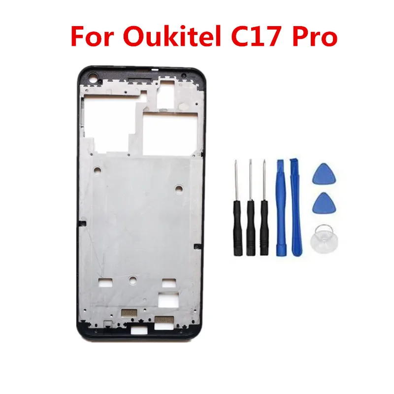 Инструменты + Новый сотовый телефон Oukitel C17 PRO 6 35 дюйма средняя рамка передние