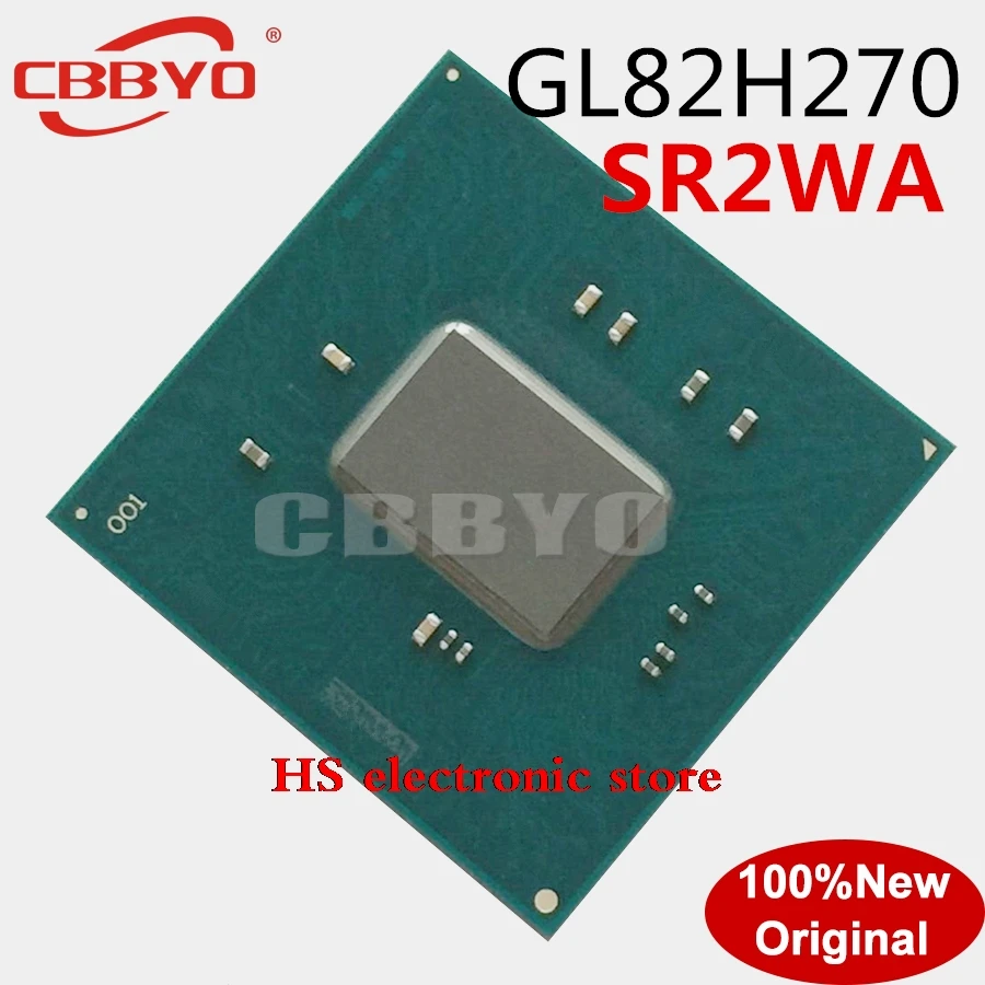 100% оригинальный новый высококачественный чип GL82H270 SR2WA BGA | Электронные компоненты