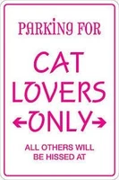 aluminum parking for cat lovers only 8x12 metal novelty sign ns 109 business nostalgic retro vintage and funny signs