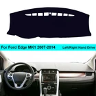 Крышка приборной панели автомобиля Dashmat для Ford Edge MK1 2007 - 2014 LHD RHD 2 слоя Авто тире коврик накидка солнцезащитный козырек 2013 2012 2011