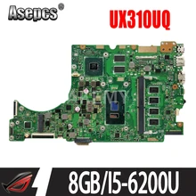 Akemy New mainboard for ASUS UX310UQK UX310UQ UX310UVK UX310UV Laptop motherboard w/ 8GB-RAM I5-6200U GT940MX-2GB