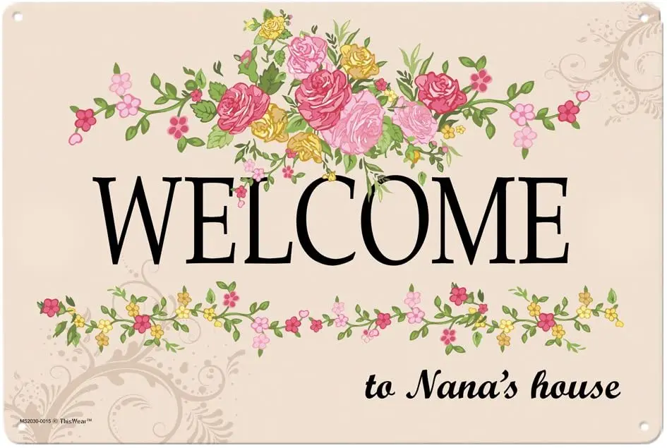 

Nana Gifts Welcome to Nana's House Metal Decorative Sign Home Decor Kitchen Sign Novelty Sign
