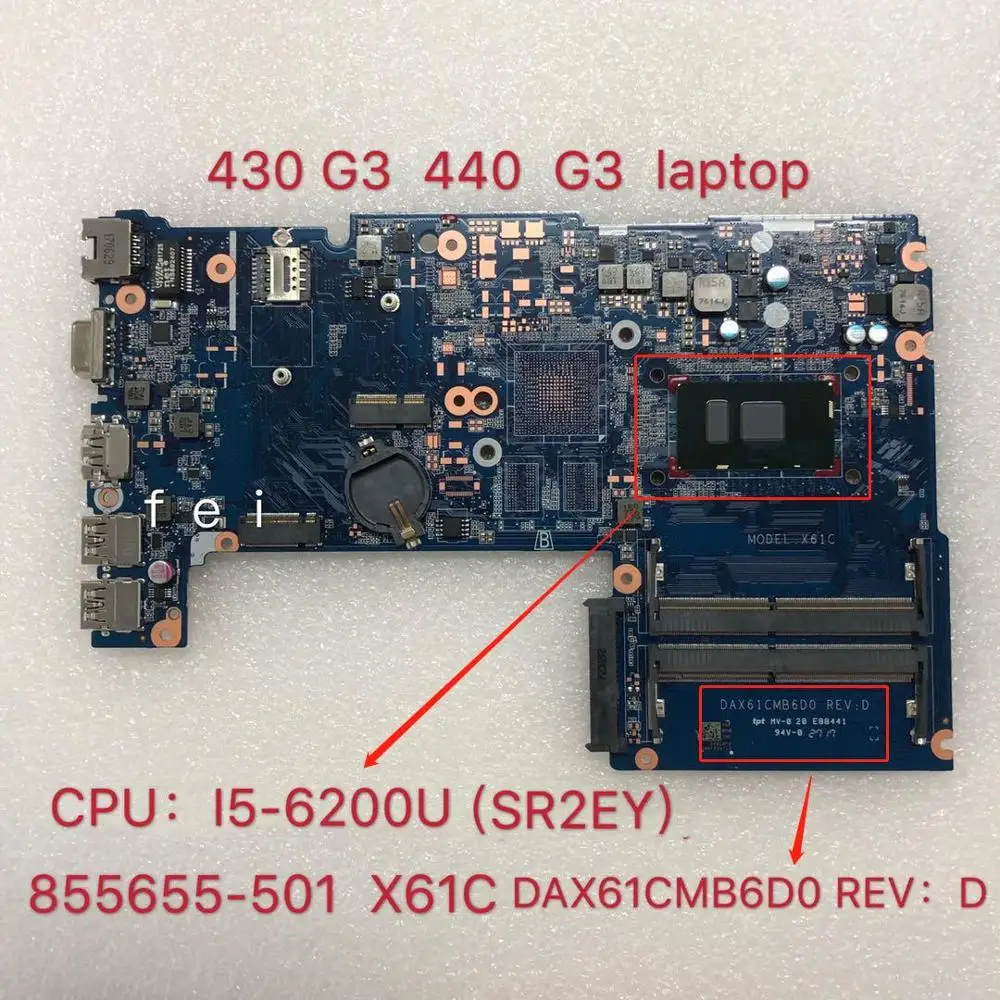 

855655-001 855655-601 para HP Probook 430 G3 440 G3 laptop motherboard DAX61CMB6D0 DDR4 CPU: I5-6200U SR2EY 100% test ok