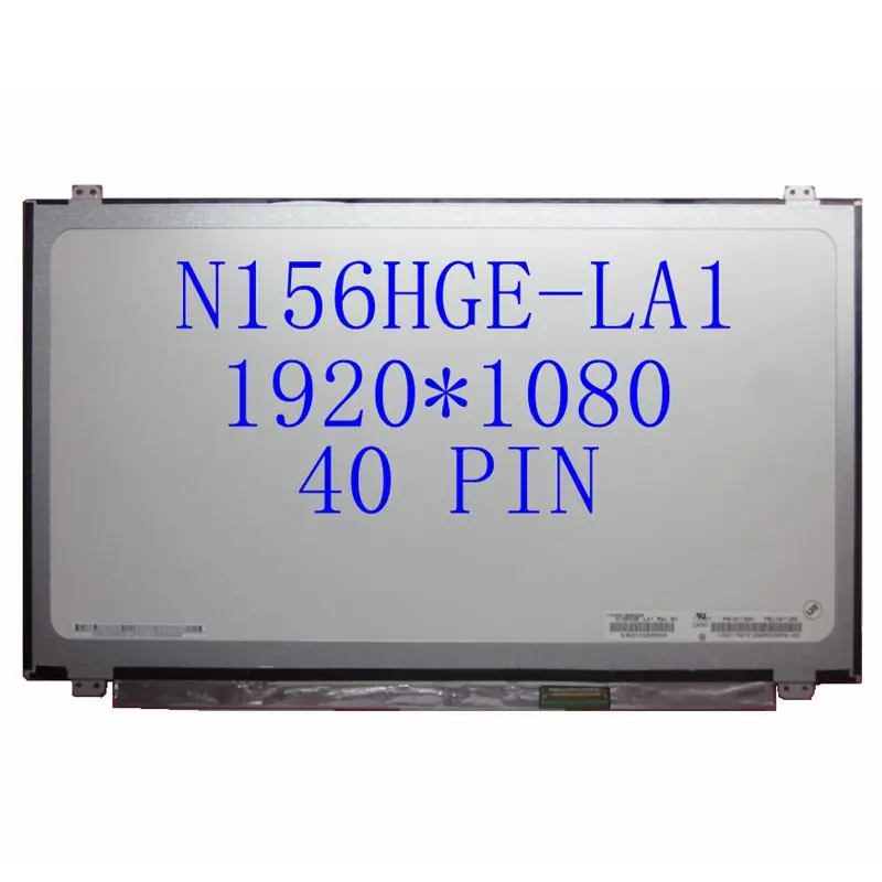 

N156HGE-LA1 N156HGE-LB1 15.6'' inch Slim laptop lcd screen LVDS 40PIN