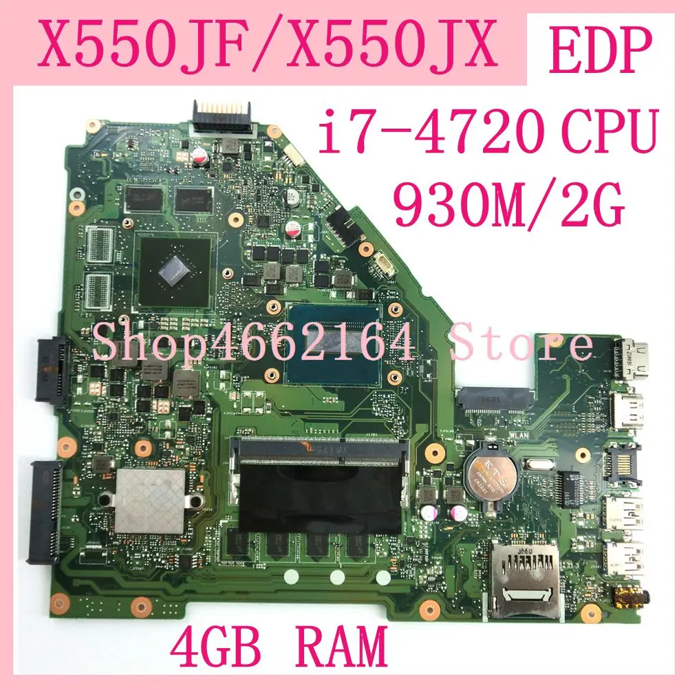 X550JF EDP материнская плата 4 Гб RAM i7 4720CPU 930M/2G для ASUS X550JX FX50J X550JD X550JK X550J ноутбука тест