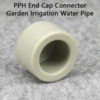water supply pipe pph end cap connector garden irrigation water pipe plug farm hydroponic pipe accessories adapter 1 pcs