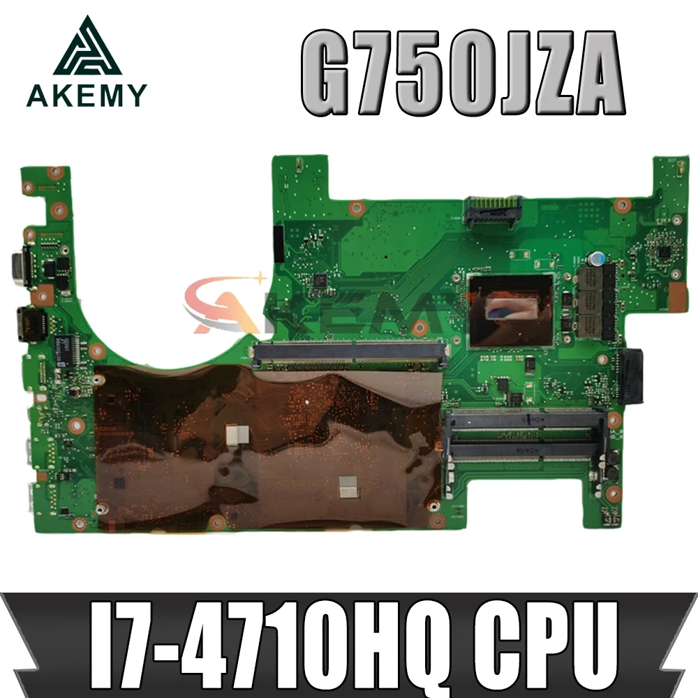 Akemy G750JZA I7 4710HQ Процессор Материнская плата Asus G750JZ G750J ноутбука 100% тестирование