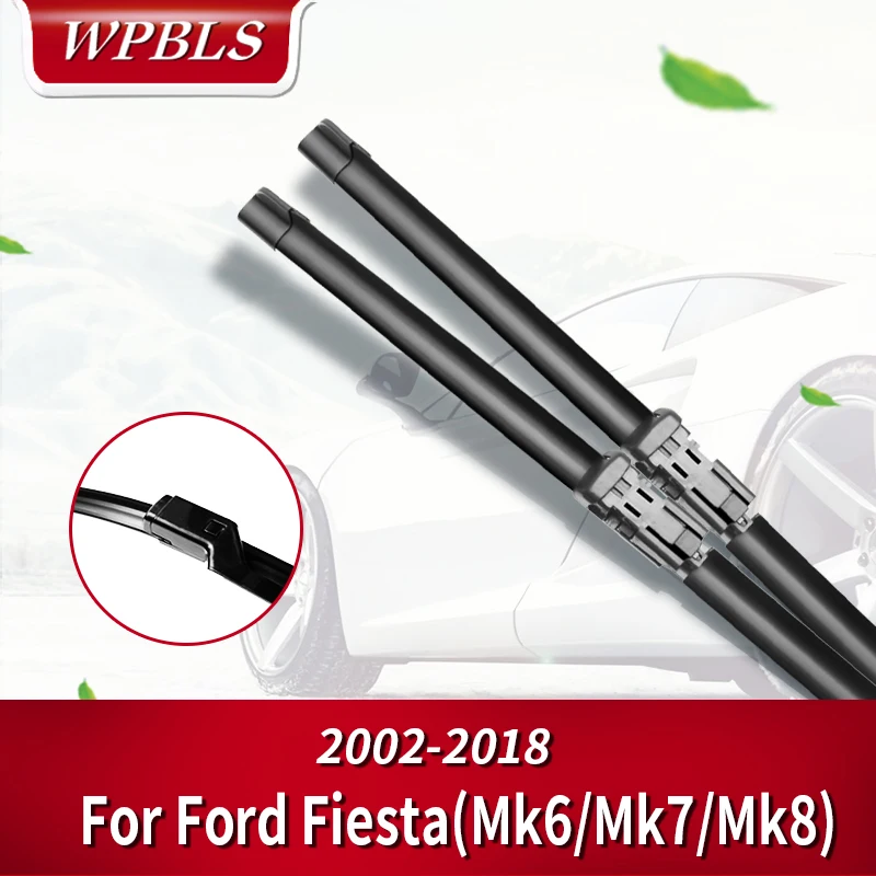 WPBLS стеклоочистители ветрового стекла для Ford Fiesta Fit кнопка/крюк руки Модель года с