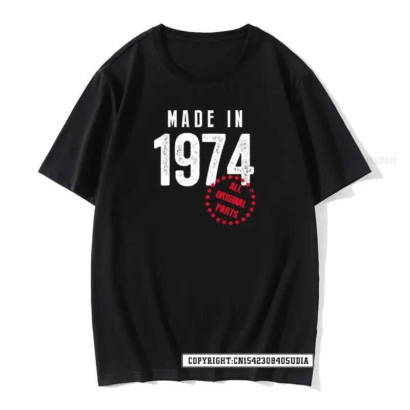 Made In 1974 Men's Tshirt 47th Birthday Funny T-Shirt Men's T-Shirts Fashion Personalized T Shirt Men Tshirts Personalized