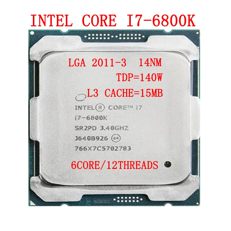 

Intel Core i7-6800K Processor 15M Cache, 3.40 GHz, TDP 140W LGA2011-3 6 Cores 12 Threads i7 6800k Desktop CPU