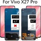 ЖК-дисплей 6,7 дюйма для Vivo X27 Pro V1836A V1836T V1838T, ЖК-дисплей для замены