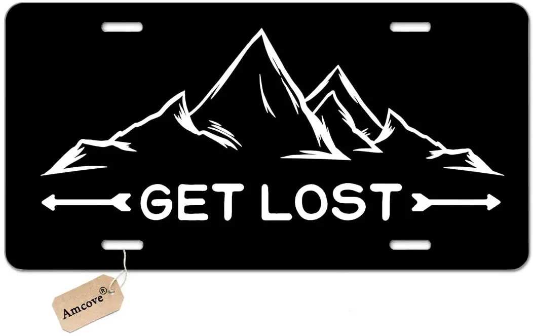 

Amcove License Plate Get Lost Mountains Decorative Car Front License Plate,Vanity Tag,Metal Car Plate,Aluminum Novelty