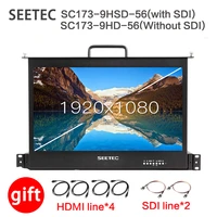 seetec sc173 9hd 56 17 3 inch 1ru pull out rack mount monitor full hd1920x1080 for broadcast director monitor
