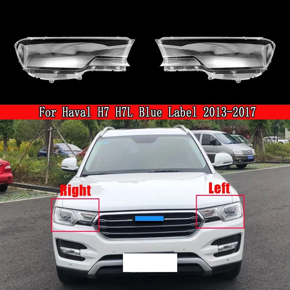 Auto Lamp Case For Haval H7 H7L Blue Label 2013-2017 Front Headlamps Cover Transparent Lampshade Headlight Shell Glass Lampshade