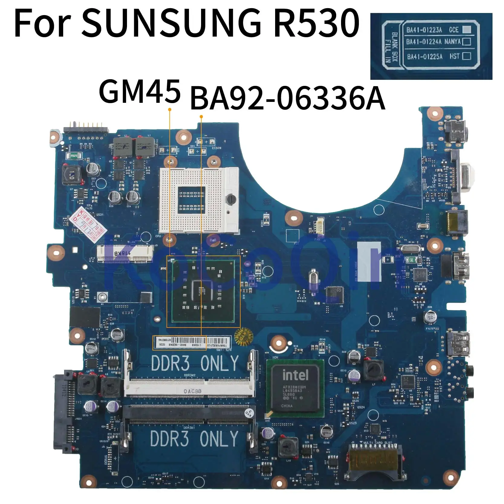 KoCoQin материнская плата для ноутбука SUNSUNG NP-R530 R530 материнская плата BA41-01223A BA92-06336A GM45