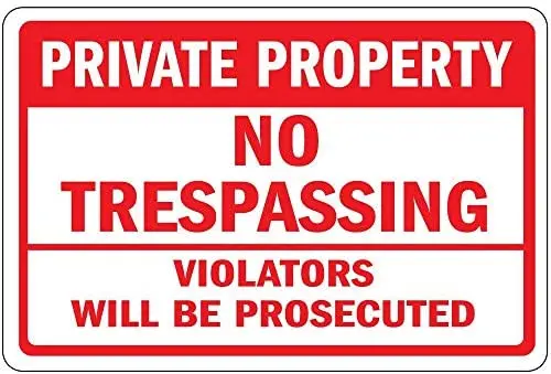 

in The Ivy Private Property No Trespassing Violators Will Be Prosecuted Tin Art Wall Decor Aluminum Sign for Home 8x12 Inches