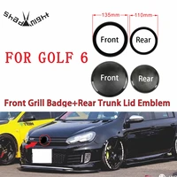 gloss black or mirror cover 135mm front grill badge 110mm rear trunk lid emblem car logo fit for golf mk6 2009 2012