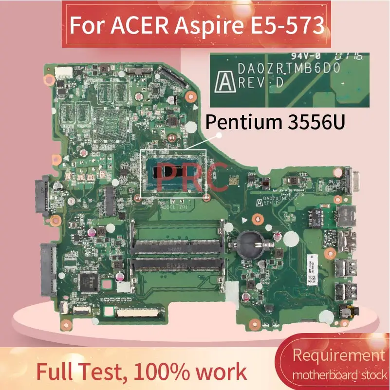 Материнская плата для ноутбука ACER Aspire E5-573 Pentium 3556U материнская DA0ZRTMB6D0 SR1E3 DDR3 |
