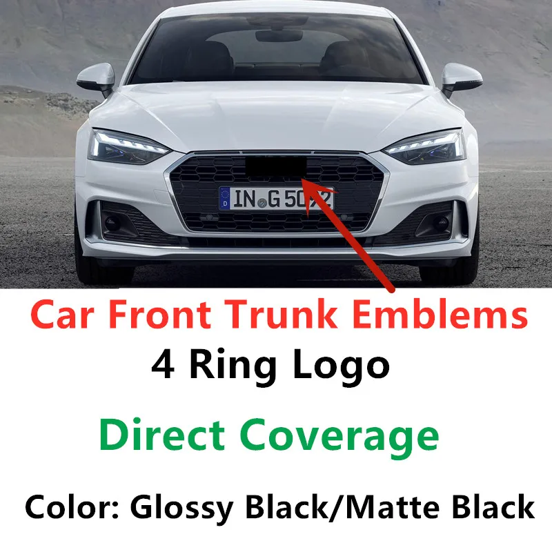

4 Ring Logo ABS Car Front Bonnet Grill Rear Trunk Emblem Badge Car Sticker For Audi A3 A4 A4L A5 A6 A6L A7 A8L Q2L Q3 Q5 Q7 TT
