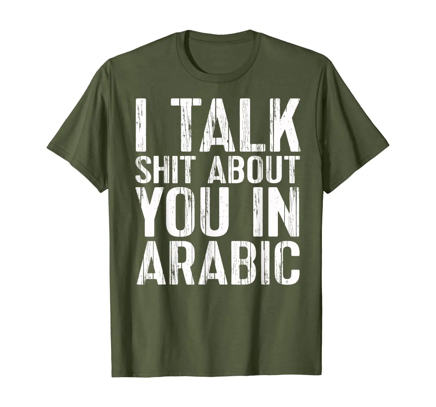

I Talk Shit About You In Arabic Shirt Saudi Arabia T-Shirt