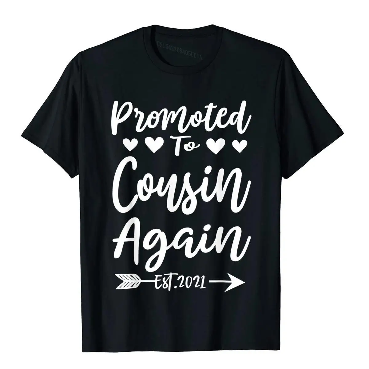 

Promoted To Cousin Again Est 2021 Vintage Gift T-Shirt Cotton Tops T Shirt For Men Camisas Hombre T Shirts Cool Fashion