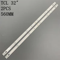 2pcslot 100new 32inch lcd tv backlight strip for tcl l32p1a l32f3301b 32d2900 32hr330m06a8v1 4c lb3206 6led each lamp 6v 56cm