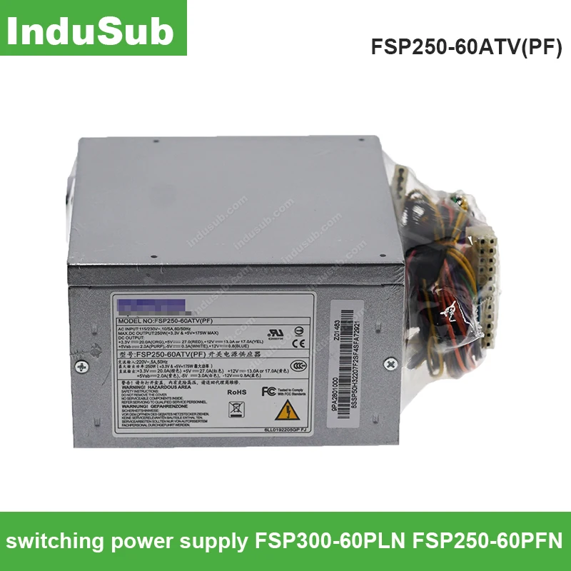 

Original Power Supply FSP300-60ATV(PF) switching power supply FSP300-60PLN FSP250-60PFN