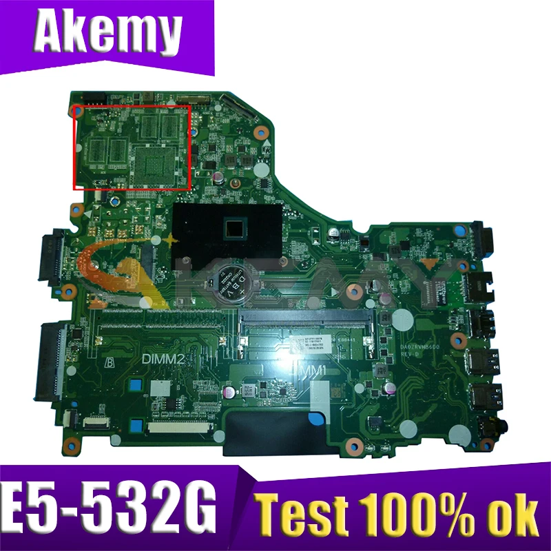 

AKEMY NBMYW11004 NBMYW110045 материнская плата для ноутбука для acer Asipre E5-532G DA0ZRVMB6D0 основная плата работает
