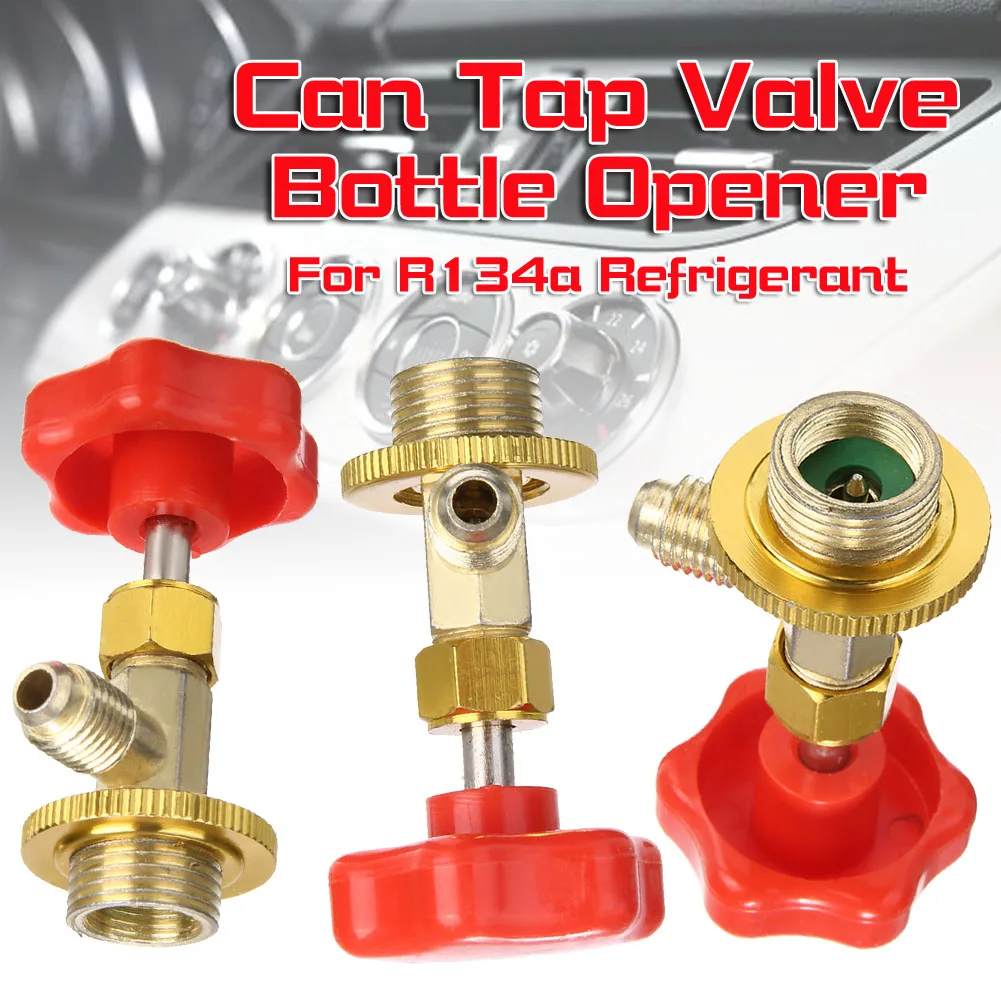 

For Car Air Conditioning Refrigerant Open 1PC SAE Auto AC Can Tap Valve Bottle Opener R134a M14 / 1/4" Leak-proof Switch