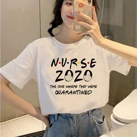 nurse queen summer female t shirt the ones who saved the world printing female t shirt fashion t shirt white tshirt