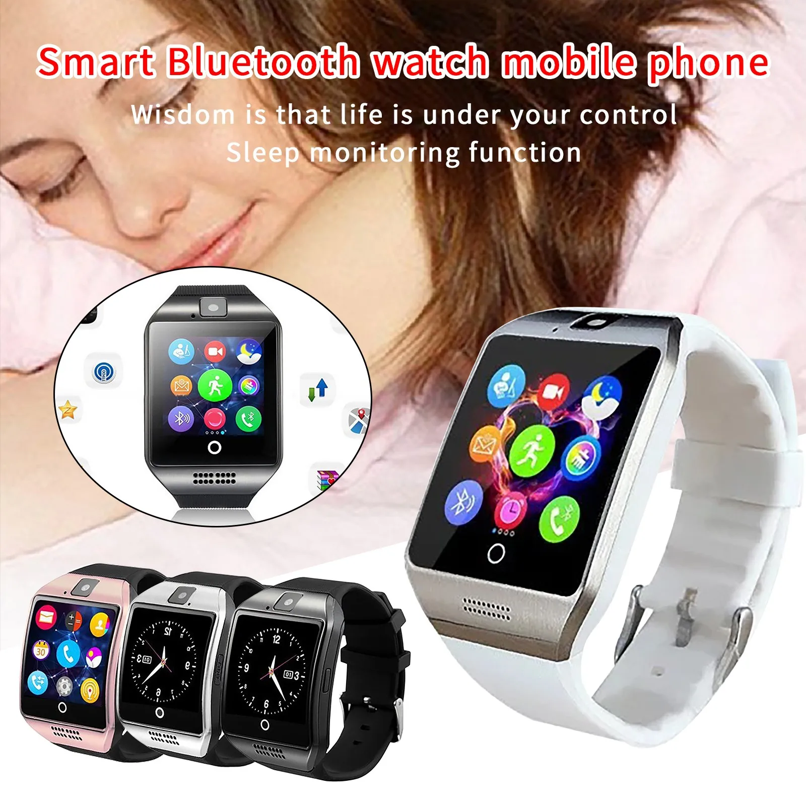 

2021 Q18 Smart Watch Men Women Camera Bluetooth WristWatch Support 2G Sim Card Watches For Xiaomi Iphone Ios Android Bracelet