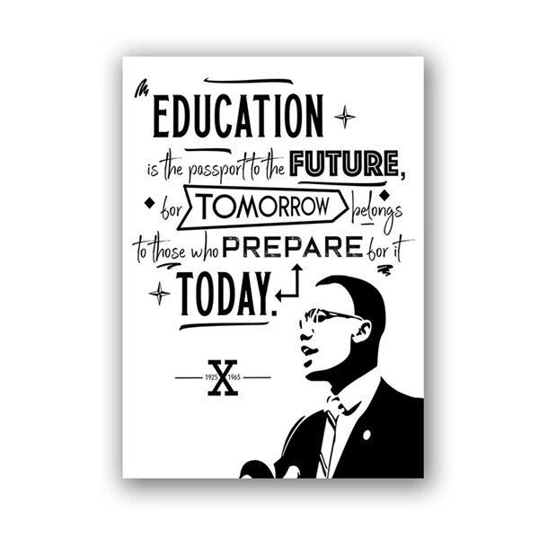 

Malcolm X Famous Quote Print Education Poster Classroom Wall Art Canvas Painting Black White Wall Picture Gift for Teacher