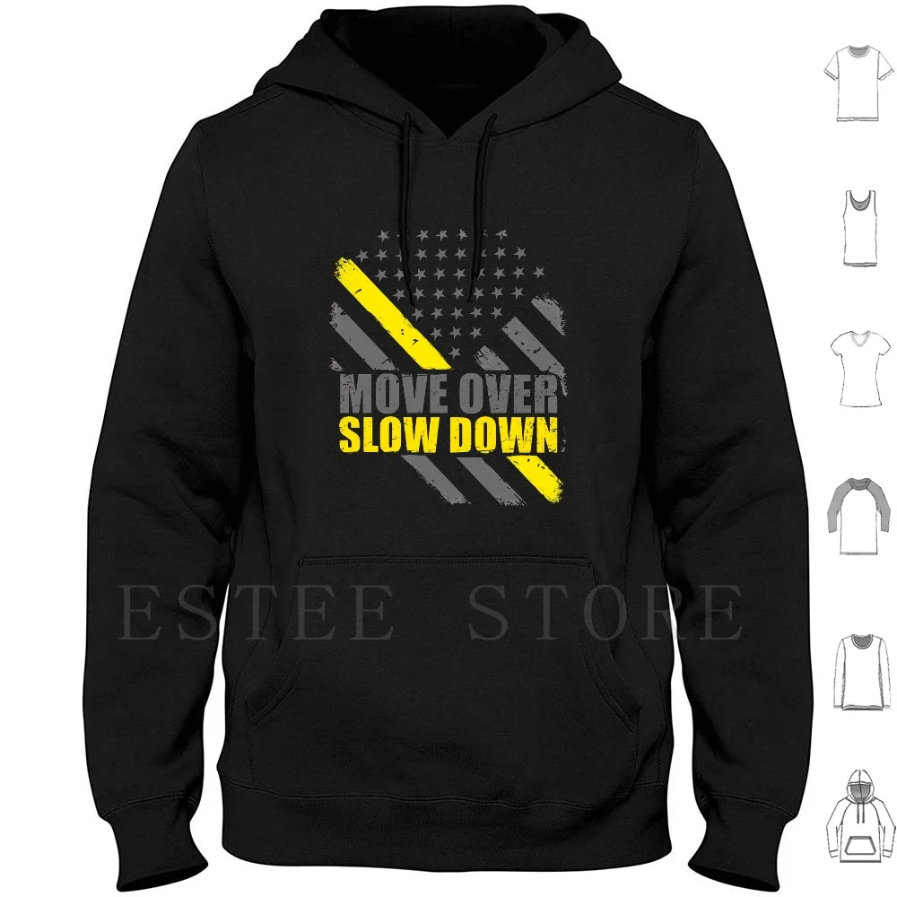 

Tow Truck Driver Move Over Slow Down Thin Yellow Line Flag Hoodies Long Sleeve Tow Lives Matter Tow Truck Driver Thin