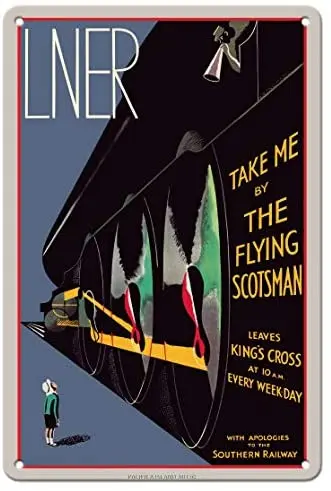 

Take me by The Flying Scotsman - London & North Eastern Railway Railroad by Alfred Reginald Thomson c.1932 Metal Tin Sign